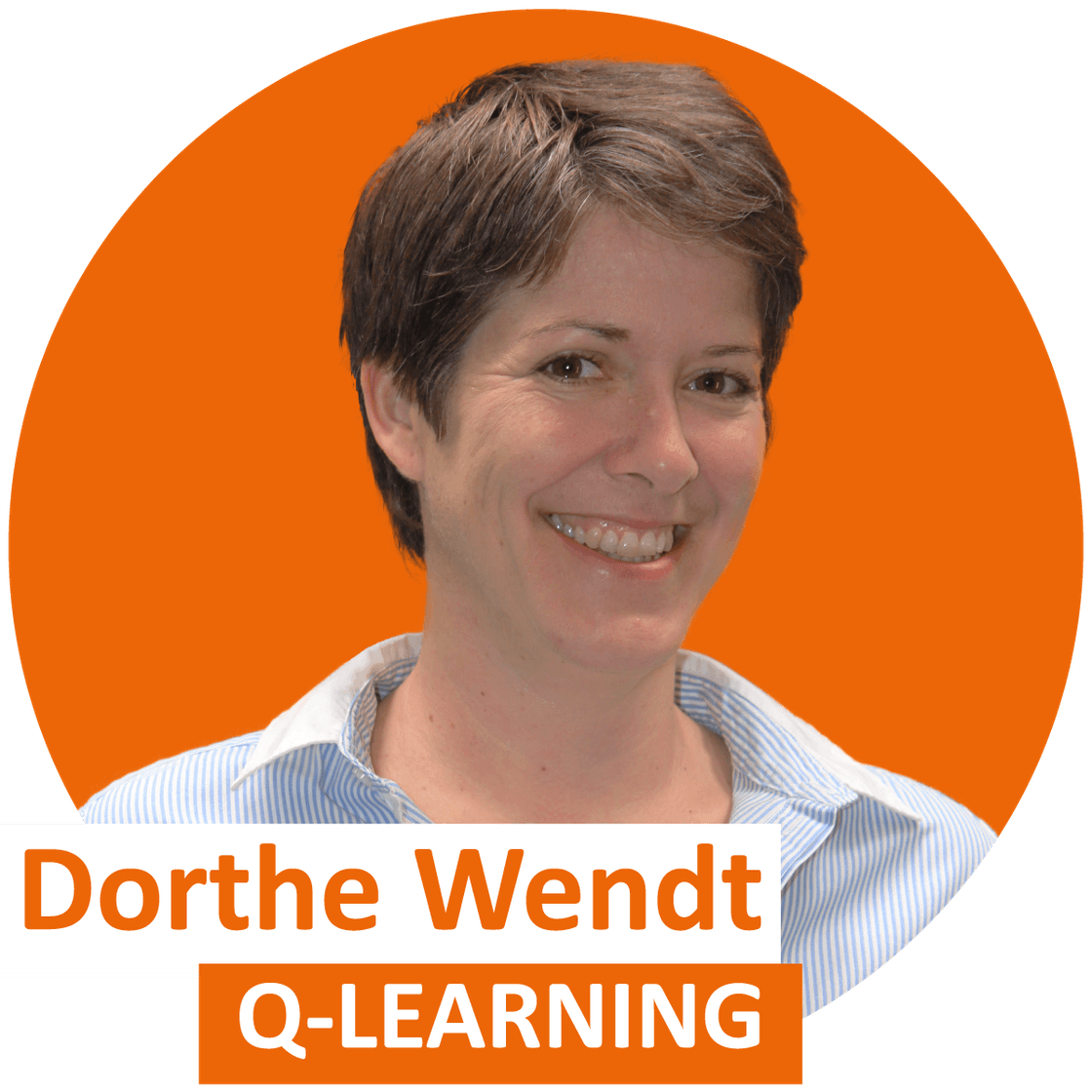 Dorthe Wendt | Q-LEARNING