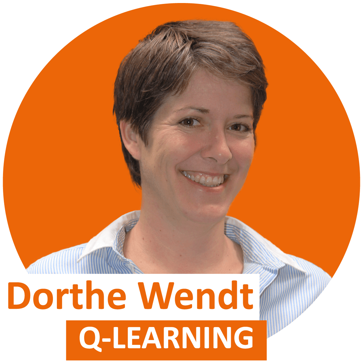 Dorthe Wendt | Q-LEARNING