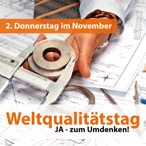 Gedanken zum Weltqualitätstag